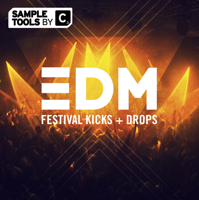 EDM Festival Kicks + Drops EDM Festival Kicks + Drops