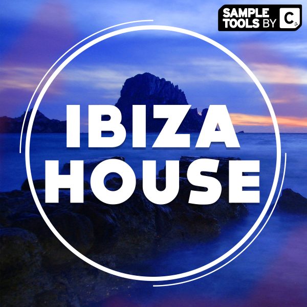 Ibiza House – Sample Tools by Cr2 Ibiza House – Sample Tools by Cr2