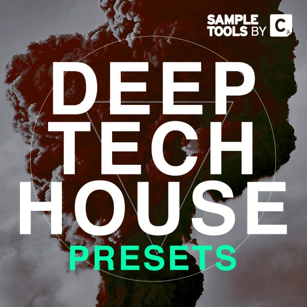 Deep Tech House Presets Deep Tech House Presets