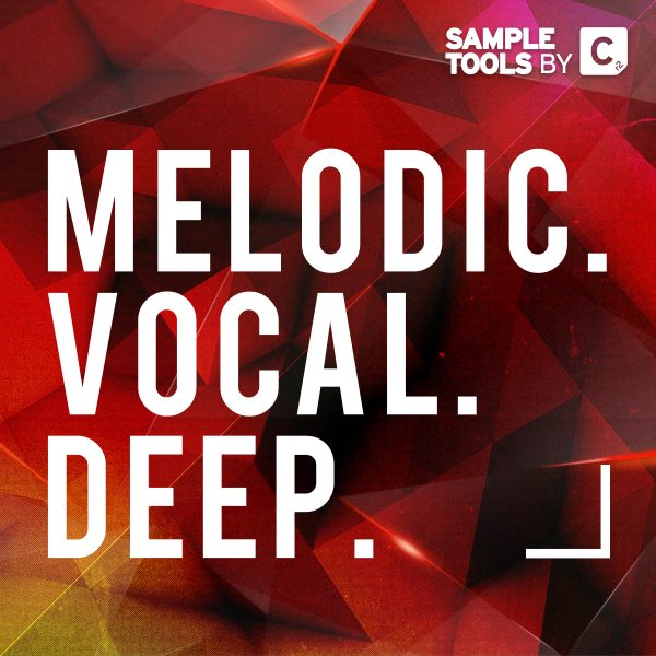 Melodic Vocal Deep Melodic Vocal Deep