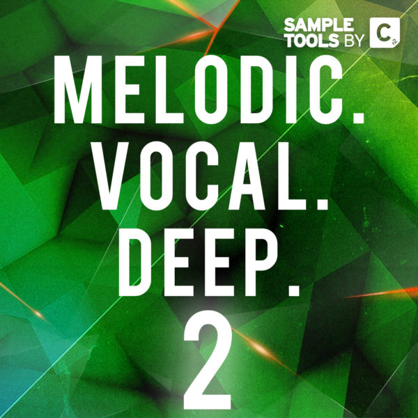 Melodic Vocal Deep 2 Melodic Vocal Deep 2