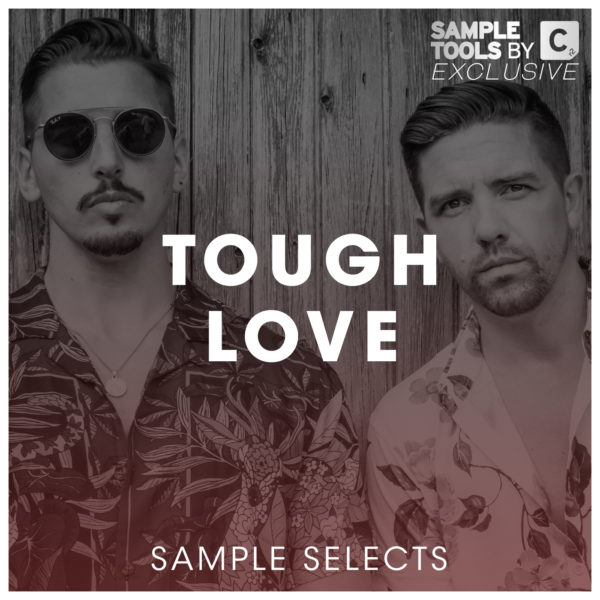 Sample Selects – Tough Love Sample Selects – Tough Love